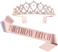 🎂 rose gold birthday bitch sash & rhinestone tiara kit: glittery birthday party favors and gifts logo