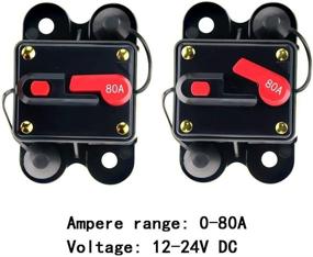 img 1 attached to 🔌 ANJOSHI Circuit Breaker 80amp 50A-300A with Manual Reset – Home Solar System Fuse Holder for Car Audio and Amps Protection – 12V-24V DC Reset Fuse Inverter – Replacement for Fuses