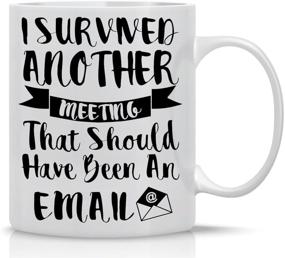 img 4 attached to 🙄 I Survived Another Meeting That Could Have Been An Email - 11oz Ceramic Coffee Mug - Sarcastic Office Meeting Gag - Funny Gifts For Bosses, CEOs, Managers, Employees, Family And Friends - By CBT Mugs