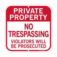 trespassing violators prosecuted waterproof pre drilled logo