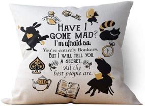 img 2 attached to 🎩 chillake Vintage Alice in Wonderland Pillow Case for Home Decor - Quirky Mad Quotes for Kids/Best Friend - 18”x 18”Inch