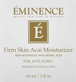 img 4 attached to 🌿 Eminence Organic Skincare Firm Skin Acai Moisturizer + Hyaluronic Acid, 2 Fl Oz (2254/Em)