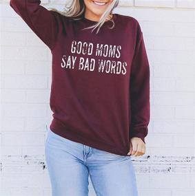 img 2 attached to 🤐 Good Moms Say Bad Words Graphic Long Sleeve Sweatshirt: Casual Loose Crewneck Top for Women
