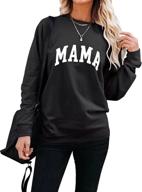 leedya women's long sleeve mama graphic shirts: casual crewneck sweatshirt, loose pullover tops logo