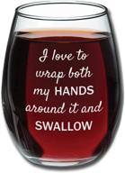 🍷 i love to wrap both my hands around it and swallow" stemless wine glass: hilarious women's gag gift logo