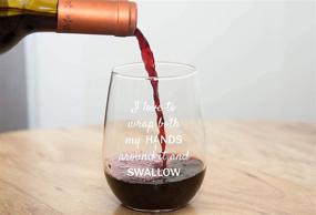 img 1 attached to 🍷 I Love to Wrap Both My Hands Around It and Swallow" Stemless Wine Glass: Hilarious Women's Gag Gift