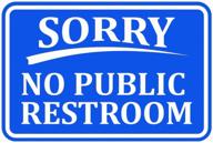 sorry no public restroom wall door sign - blue (small) logo