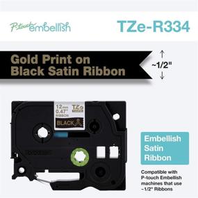 img 3 attached to 🖨️ Brother P-touch Embellish Gold Print on Black Satin Ribbon TZER334 - ~½” x 13.1’ Long for P-touch Embellish Ribbon &amp; Tape Printer