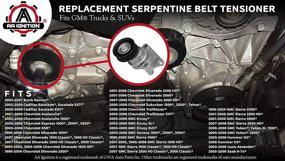img 2 attached to 🔧 High-Quality Serpentine Belt Tensioner Pulley Assembly - Direct Replacement for Part Numbers 38158, 88929140 - Fits Various Chevy, GMC & GM Vehicles - Including Avalanche, Silverado, Tahoe, Trailblazer, Sierra, Yukon, and Escalade