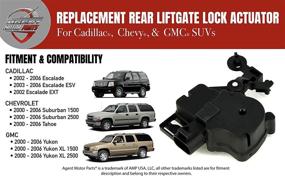 img 3 attached to 🔒 Chevy Tahoe/Suburban, GMC Yukon/Denali, Cadillac Escalade 2000-2006 Rear Liftgate Hatch Door Lock Actuator - Replace OEM # 15250765, 15808595, 746015, 25001736 - Tailgate Lock Actuator