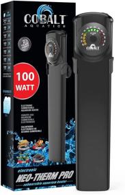 img 4 attached to 🐠 Cobalt Aquatics Neo-Therm Pro Aquarium Heaters (Available in Multiple Sizes) - Advanced Dual Display, Fully-Submersible, Shatterproof Design, Precise Thermostat