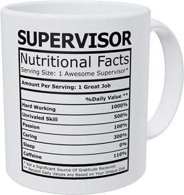 img 1 attached to 🌟 Wampumtuk Funny Coffee Mug - 11 Ounces Inspirational and Motivational Supervisor Nutritional Facts