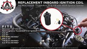 img 2 attached to Inboard Ignition Coil Replacement for MerCruiser Thunderbolt IV and V Ignition Systems with HEI - Replacing 18-5438, 392-805570A2, 392-7803A4, 392-805570A1, 72115, 40511