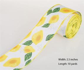 img 1 attached to 🍋 Lemon Fruit Pattern Ribbon for Wreaths, Wrapping, and Crafting - ATRBB Lemon Wired Ribbon, 2.5 Inches x 10 Yards (White/Green/Yellow)