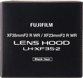img 3 attached to Фотокомпания Fujifilm представляет кольцеобразный блендер LH-XF35-2 для объективов XF23mm F2 и XF35mm F2: Повышение качества вашего фотоопыта
