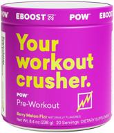 🍓 eboost pow natural pre-workout: berry melon fizz - boost performance, energy, and focus - 20 servings for men and women - non-gmo, gluten-free supplement - joint mobility support, no creatine logo