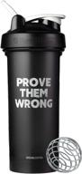 💪 blenderbottle motivational quote classic v2 shaker bottle: fuel your fitness with 28-ounce prove them wrong powerhouse logo