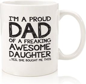 img 4 attached to 👨 Proud Father of an Amazing Daughter Funny Coffee Mug - Top Christmas Gifts for Dad from Daughter - Unique Xmas Gag Dad Gifts from Daughter, Wife - Cool Birthday Present Idea for Men, Him - Fun Novelty Cup