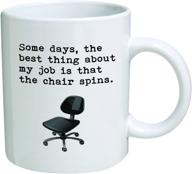 ☕️ some days mug: funny sarcasm and inspirational 11 oz coffee cup with spinning chair design logo