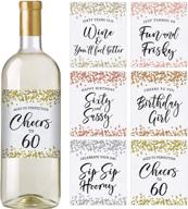 🎂 60th birthday wine labels: waterproof set of 6 for memorable celebration & unique gift - perfect birthday presents for her, 60th party decorations, supplies & ideas logo