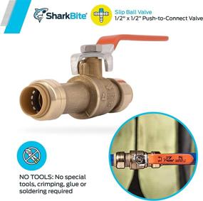 img 2 attached to 🦈 SharkBite 24735LFA Slip Ball Valve: 1/2 Inch x 1/2 Inch, Water Shut Off Valve for Copper and CPVC, Push-to-Connect Convenience