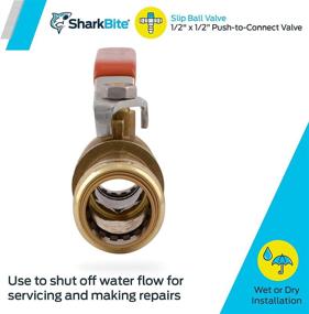 img 3 attached to 🦈 SharkBite 24735LFA Slip Ball Valve: 1/2 Inch x 1/2 Inch, Water Shut Off Valve for Copper and CPVC, Push-to-Connect Convenience