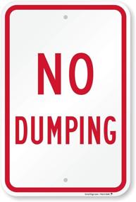 img 4 attached to 🚯 SmartSign Aluminum Occupational Health & Safety No Dumping Sign: Promote a Clean and Safe Environment