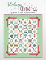 🎄 vintage christmas quilt book by lori holt of bee in my bonnet at it's sew emma logo