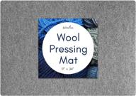 🧵 wool pressing mat - 17x24 new zealand wool ironing mat - high-quality ironing pad for quilting, sewing, and professional pressing logo