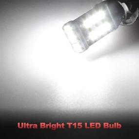 img 2 attached to 💡 Yorkim 912 921 LED Bulb, High Power 2835 15-SMD Chipsets Backup Light Bulbs, Extremely Bright Error Free T15 906 W16W for Reverse, Tail, Brake Lights, 6000K White, Pack of 4