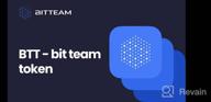 img 1 attached to Bitteam token review by Алина Фаттахова