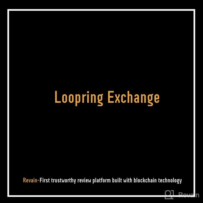 img 1 attached to Loopring Exchange review by Elena Gz
