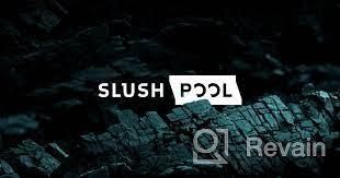 img 3 attached to Slush Pool review by Ahmet Kaya