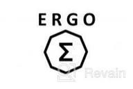 img 3 attached to Ergo review by Muhammet Hotjaowezow