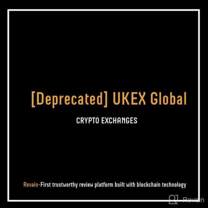 img 3 attached to [Deprecated] UKEX Global review by Ray Garcia