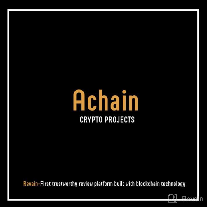 img 3 attached to Achain review by Lucas Vazques