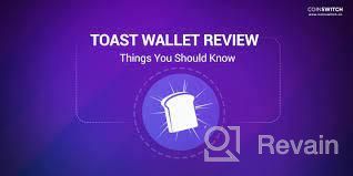 img 2 attached to Toast Wallet review by Dowlet Öwezow