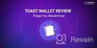 img 2 attached to Toast Wallet review by Dowlet Öwezow