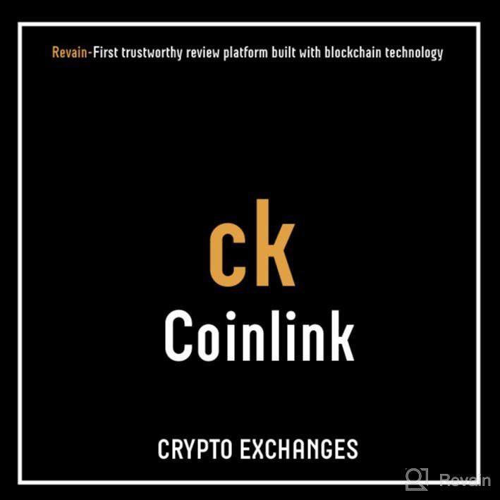 img 1 attached to Coinlink review by DUNYA OWEZKULYYEWA