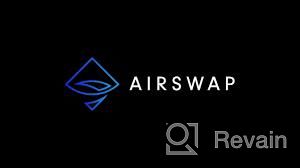 img 2 attached to AirSwap review by Mehmet Kose