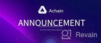 img 1 attached to Achain review by Burcu Ersoy