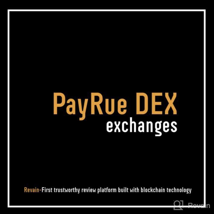 img 2 attached to PayRue DEX review by Rakel Murillo