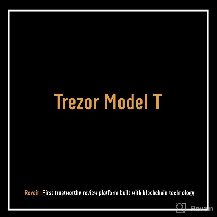 img 1 attached to Trezor Model T review by Alina Gerc