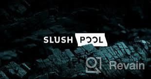 img 1 attached to Slush Pool review by Artur Vivo