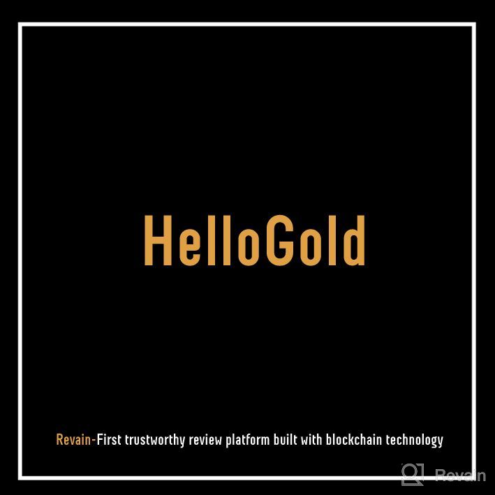 img 1 attached to HelloGold review by Carina H