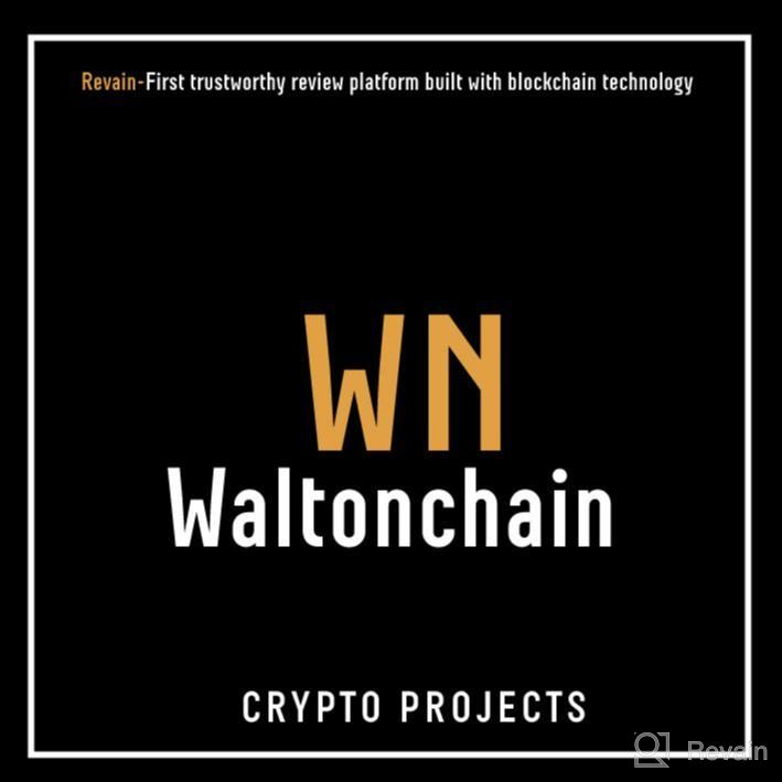 img 2 attached to Waltonchain review by Mekan Annamuhammedov
