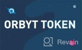 img 2 attached to ORBYT Token review by bezirgen ashyrov