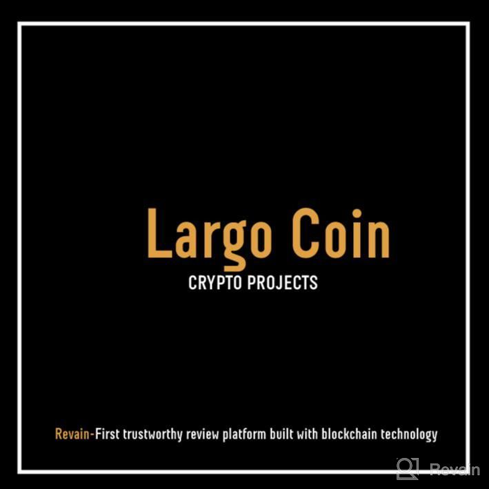 img 1 attached to Largo Coin review by Lucas Vazques