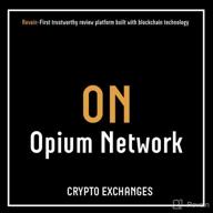 img 3 attached to Opium Network review by Mekan Annamuhammedov