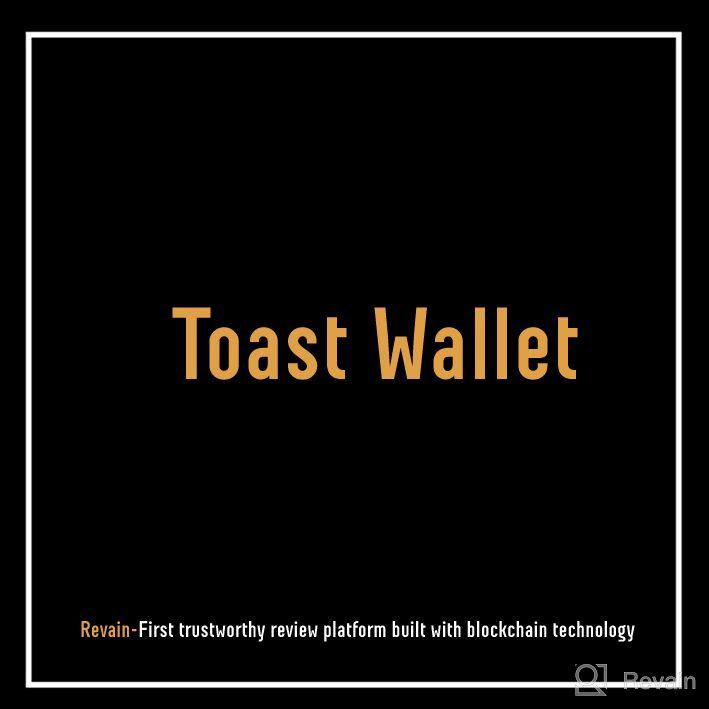 img 1 attached to Toast Wallet review by Luisa Sonza